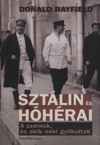 Donald Rayfield - Szt�lin �s h�h�rai