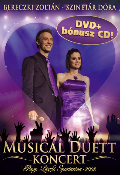 Bereczki Zolt�n - Szinet�r D�ra - Musical Duett koncert DVD+CD