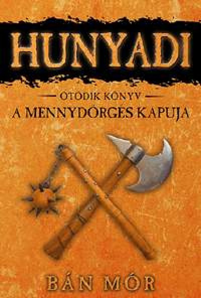 Bán Mór - Hunyadi - Ötödik könyv