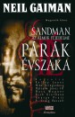 Neil Gaiman - Sandman: Az �lmok Fejedelme 4. - P�r�k �vszaka