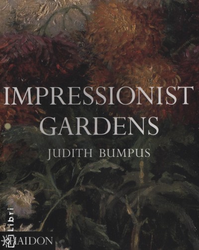 Judith Bumpus - Impressionist Gardens