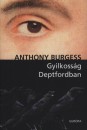 Anthony Burgess - Gyilkoss�g Deptfordban
