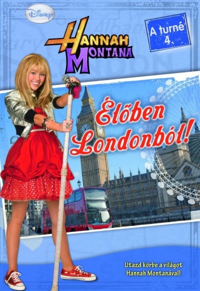 M. C. King - Hannah Montana - �l�ben Londonb�l!