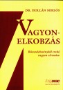 Dr. Holl�n Mikl�s - Vagyonelkobz�s