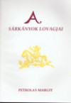Petrolay Margit - A s�rk�nyok lovagjai