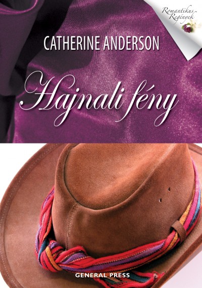 Catherine Anderson - Hajnali f�ny