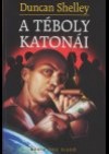 Duncan Shelley - A t�boly katon�i
