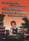 Gerg�nyin� N�meth Erika - Dr. Szamosin� Nagy S�ra - Sz�veg�rtelmez�si gyakorlatok als�soknak