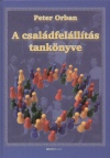 Peter Orban - A csal�dfel�ll�t�s tank�nyve