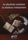 V�r�s L�szl� - Az ellen�rz�s rendszere �s �ltal�nos m�dszertana