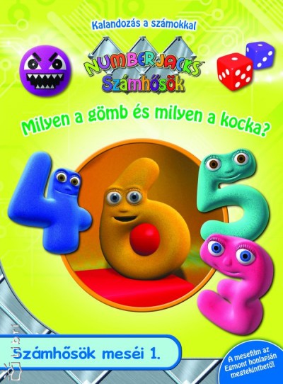Tomann� Jank� Katalin(Szerk.) - Sz�mh�s�k mes�i 1. - Milyen a g�mb �s milyen a kocka?