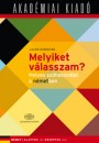 L�z�r Gy�rgyn� - Melyiket v�lasszam?