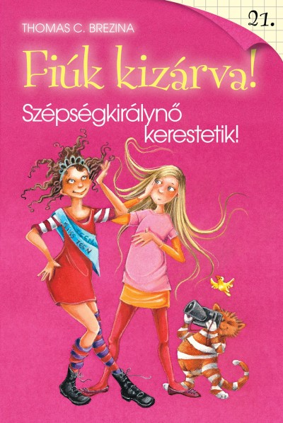 Thomas C. Brezina - Sz�ps�gkir�lyn� kerestetik!