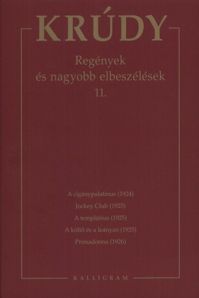 Krdy Gyula - Regnyek s Nagyobb Elbeszlsek 11.