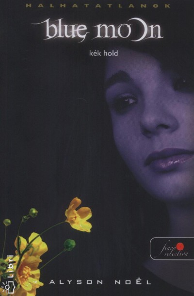 Alyson Noel - Blue Moon - K�k hold