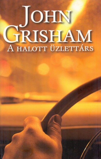 John Grisham - A halott �zlett�rs