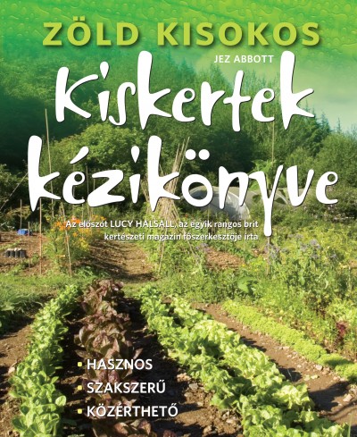 Jez Abbott - Kiskertek k�zik�nyve