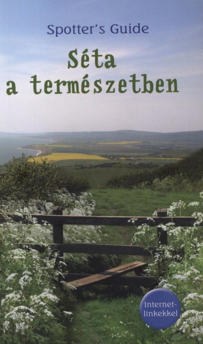 Phillip(Szerk.) Clarke - Karen(Szerk.) Goaman - S�ta a tem�szetben