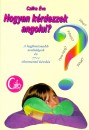 Czifra �va - Hogyan k�rdezzek angolul?
