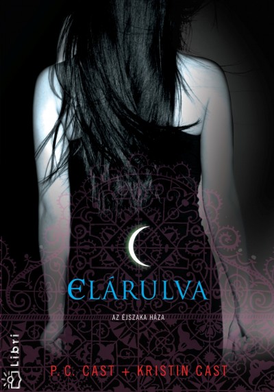 Kristin Cast - P.C. Cast - El�rulva