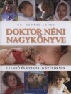 Dr. Kov�cs �gnes - Doktor n�ni nagyk�nyve