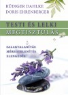 Doris Ehrenberger - R�diger Dahlke - Testi �s lelki megtisztul�s