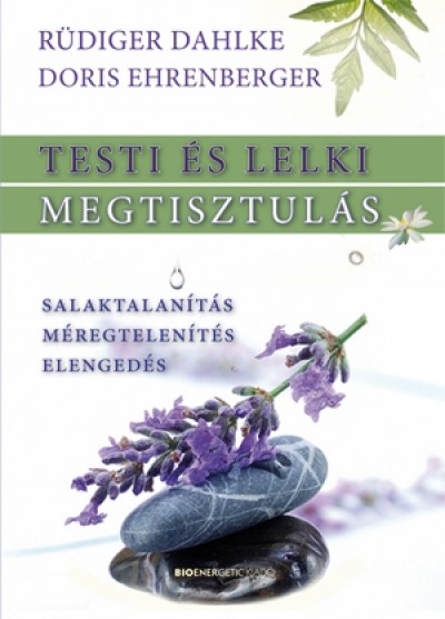 Doris Ehrenberger - R�diger Dahlke - Testi �s lelki megtisztul�s