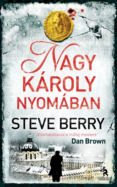 Steve Berry - Nagy K�roly nyom�ban