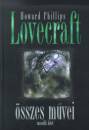 Howard Philips Lovecraft - Lovecraft �sszes m�vei