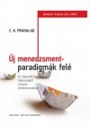Golubeff L�r�nt(Szerk.) - C. K. Prahalad - �j menedzsmentparadigm�k fel�
