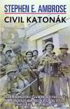 Stephen E. Ambrose - Civil katon�k