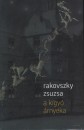 Rakovszky Zsuzsa - A k�gy� �rny�ka