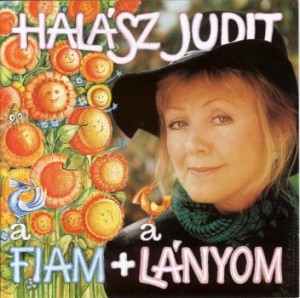 Hal�sz Judit - A fiam meg a l�nyom