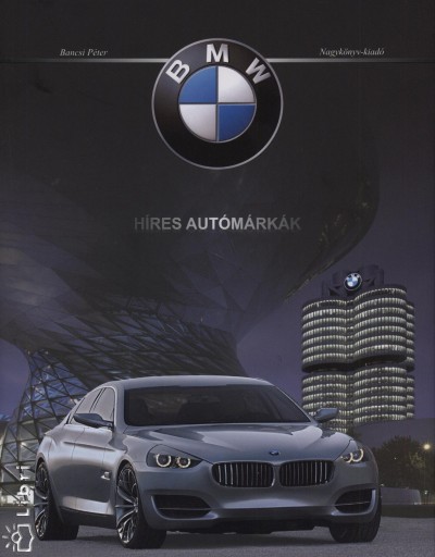 Bancsi P�ter - BMW - H�res aut�m�rk�k