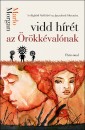 Marlo Morgan - Vidd h�r�t az �r�kk�val�nak