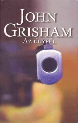 John Grisham - Az �gyf�l