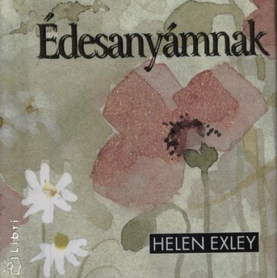 Helen Exley - �desany�mnak