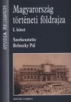 Beluszky P�l(Szerk.) - Magyarorsz�g t�rt�neti f�ldrajza