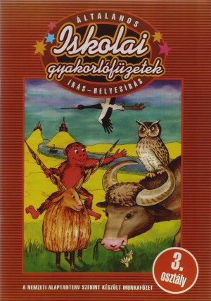 Dr. Nagy Krisztina - Szab� Katalin - �ltal�nos iskolai gyakf�zetek - �r�s-helyes�r�s 3.