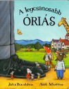 Julia Donaldson - Axel Scheffer - A legcsinosabb �ri�s