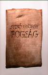 Spir� Gy�rgy - Fogs�g