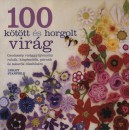 Leslie Stanfield - 100 k�t�tt �s horgolt vir�g