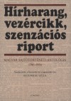 Buzinkay G�za(Szerk.) - H�rharang,vez�rcikk,szenz�ci�s riport