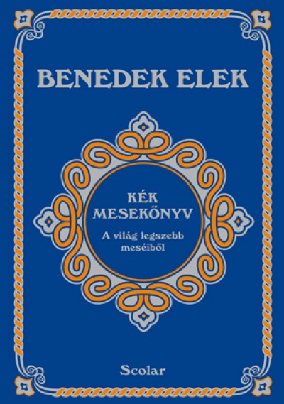 Benedek Elek - K�k mesek�nyv