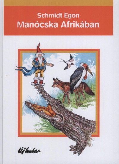 Schmidt Egon - Man�cska Afrik�ban