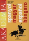 Faluba K�lm�n - Morvay K�roly - Szijj Ildik� - Spanyol-magyar sz�t�r