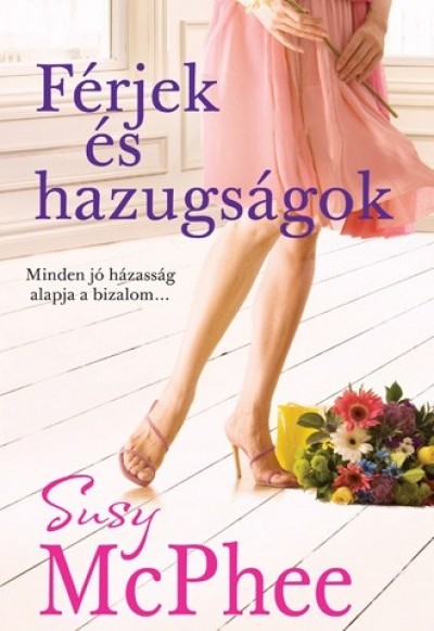 Susy Mcphee - F�rjek �s hazugs�gok