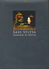 Sass Sylvia - Hangok �s k�pek