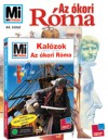 Ernst K�nzl - Az �kor R�ma (k�nyv) + Kal�zok - Az �kori R�ma (dvd)