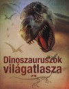 Susanna Davidson - Rachel Firth - Stephanie Turnbull - Dinoszauruszok vil�gatlasza